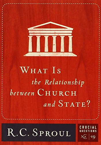 Stock image for What Is the Relationship Between Church and State? (Crucial Questions) for sale by Wonder Book