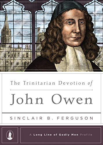 Beispielbild fr The Trinitarian Devotion of John Owen zum Verkauf von BooksRun