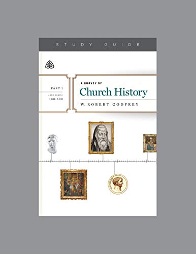 9781567697230: A Survey of Church History, Part 1 A.D. 100-600, Teaching Series Study Guide