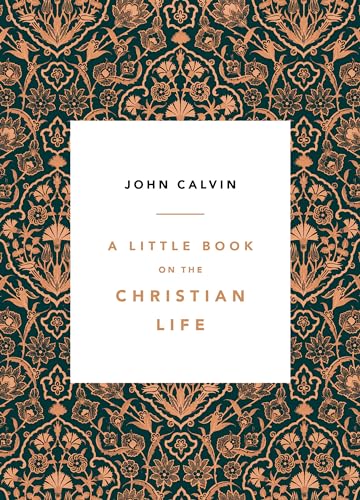 9781567697445: Little Book On The Christian Life, A