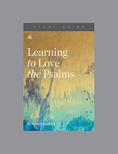 9781567698350: Learning To Love The Psalms Study Guide