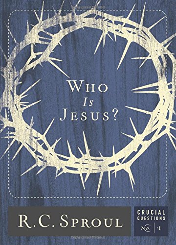 9781567698480: Who Is Jesus? (2017) (Volume 1) (Crucial Questions)
