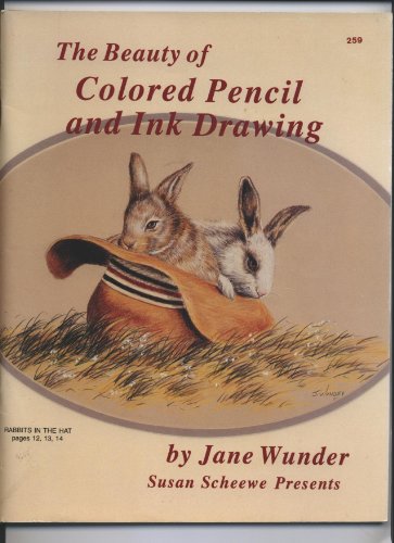 9781567702590: the-beauty-of-colored-pencil-and-ink-drawing-susan-scheewe-presents