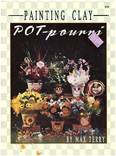 Stock image for Painting Clay : Pot-Pourri for sale by Once Upon A Time Books