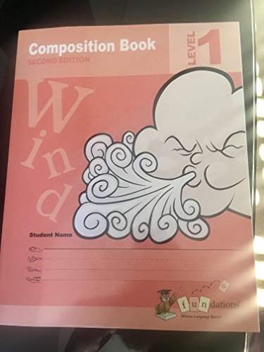 Stock image for Fundations, Level 1, Second Edition: Student Composition Book (2012 Copyright) for sale by ~Bookworksonline~