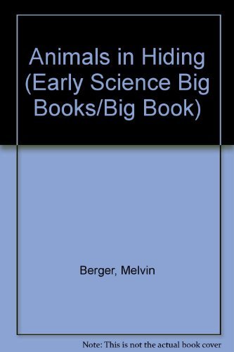 Imagen de archivo de Animals in Hiding (Early Science Big Books/Big Book) a la venta por Hawking Books