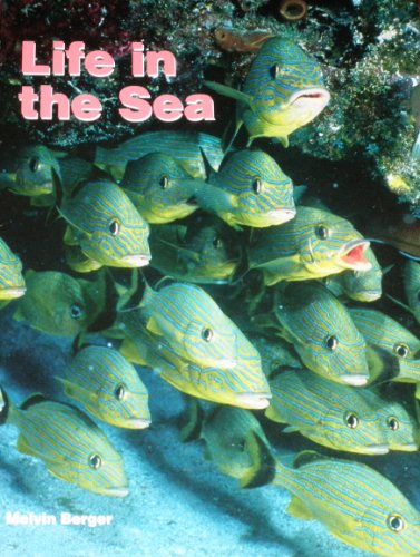 Stock image for Life in the Sea (Early Science Big Books/Big Book) for sale by Half Price Books Inc.