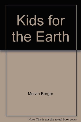 Stock image for Kids for the Earth for sale by Hawking Books