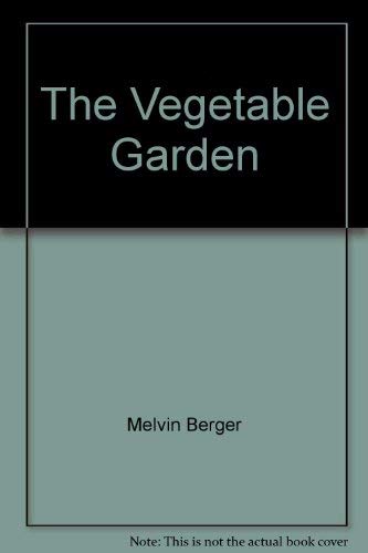 Beispielbild fr The Vegetable Garden zum Verkauf von Hawking Books