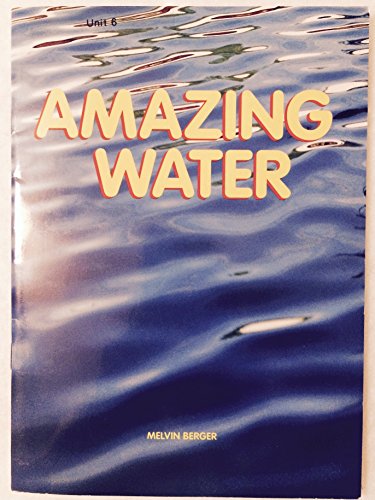 9781567841299: Amazing Water (X6 Small Books) (Earby Science Big Books)