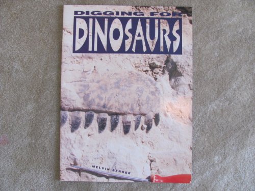 9781567842050: Digging for Dinosaurs (Ranger Rick Science Spectacular)