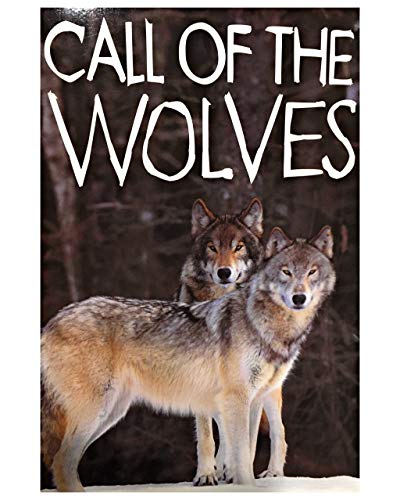 Stock image for Call of the Wolves for sale by Bearly Read Books
