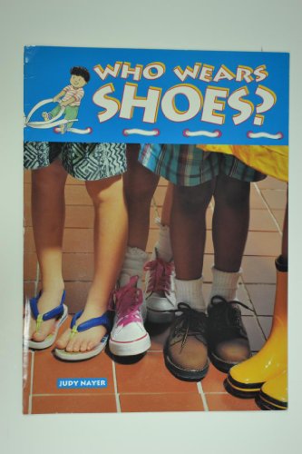 Imagen de archivo de Who Wears Shoes? a la venta por Bearly Read Books