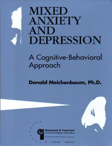 Stock image for Mixed Anxiety and Depression: a Cognitive-Behavioral Approach (Assessment and Treatment of Psychological Disorders, Manual and Video Edition) for sale by cornacres