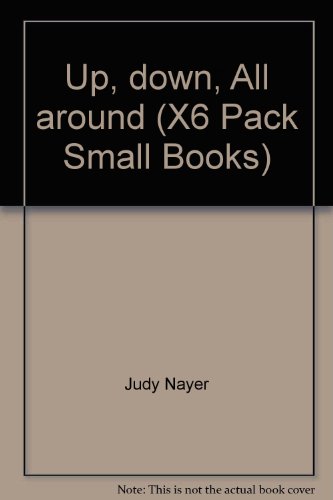 Stock image for Up, down, All around (X6 Pack Small Books) for sale by BookHolders