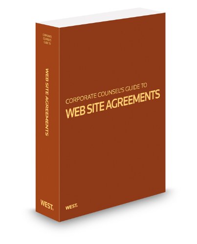Imagen de archivo de Corporate Counsel's Guide to Web Site Agreements (2010 supplement) a la venta por Vashon Island Books