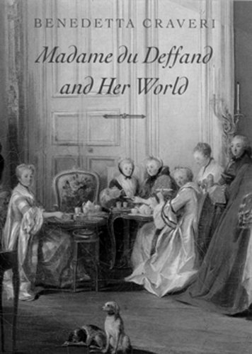 Imagen de archivo de Madame Du Deffand and Her World a la venta por Dale A. Sorenson