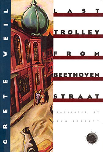 Imagen de archivo de Last Trolley from Beethovenstraat (Verba Mundi (Hardcover)) a la venta por Books From California