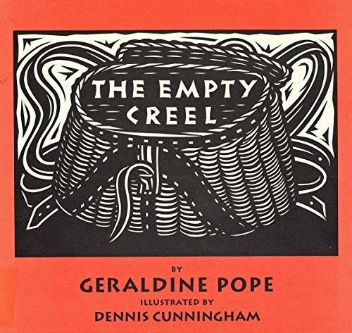 Empty Creel (Signed by author and artist)