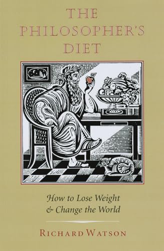 Beispielbild fr The Philosopher's Diet : How to Lose Weight and Change the World zum Verkauf von Better World Books