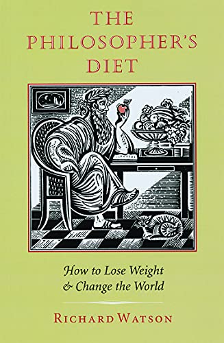 9781567920840: Philosopher's Diet: How to Lose Weight and Change the World