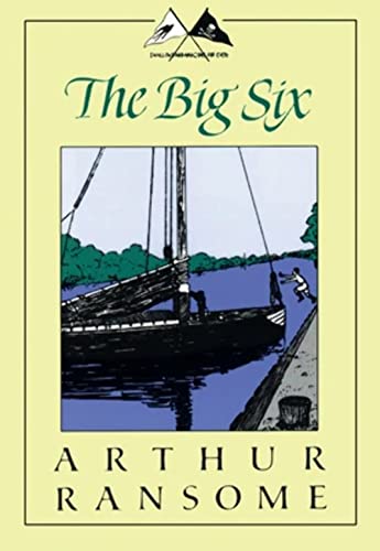 9781567921199: The Big Six: A Novel (Swallows and Amazons)