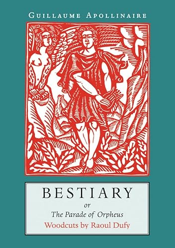 Stock image for Bestiary : Or the Parade of Orpheus for sale by Better World Books