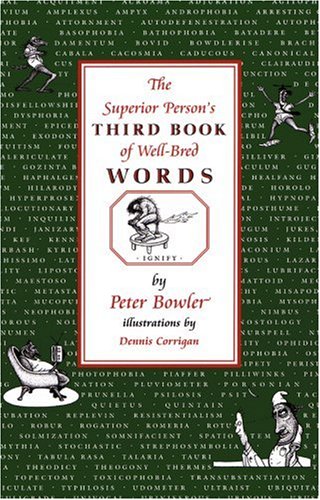 Imagen de archivo de The Superior Person's Third Book of Well-Bred Words a la venta por Wonder Book