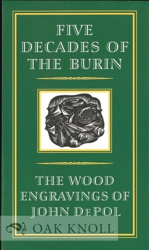 Beispielbild fr Five Decades of the Burin: The Wood Engravings of John DePol zum Verkauf von Ergodebooks