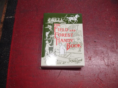 Beispielbild fr The Field and Forest Handy Book (Nonpareil Book) zum Verkauf von Hay-on-Wye Booksellers