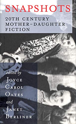 Imagen de archivo de Snapshots : 20th Century Mother-Daughter Fiction a la venta por Better World Books