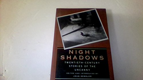 Imagen de archivo de Night Shadows : Twentieth-Century Stories of the Uncanny a la venta por Better World Books