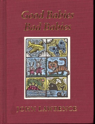 Good Babies, Bad Babies (9781567922028) by Lawrence, John