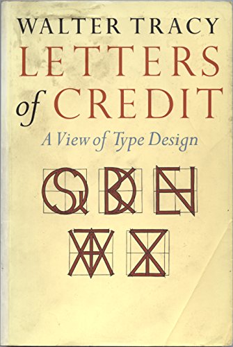 Stock image for Letters of Credit: A View of Type Design for sale by Holt Art Books