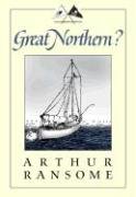 9781567922592: Great Northern? (Swallows and Amazons)