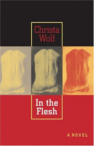 In the Flesh (9781567922677) by Wolf, Christa