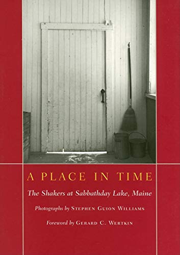 Beispielbild fr A Place in Time: The Shakers at Sabbathday Lake (Pocket Paragon) (A FIRST PRINTING) zum Verkauf von S.Carter