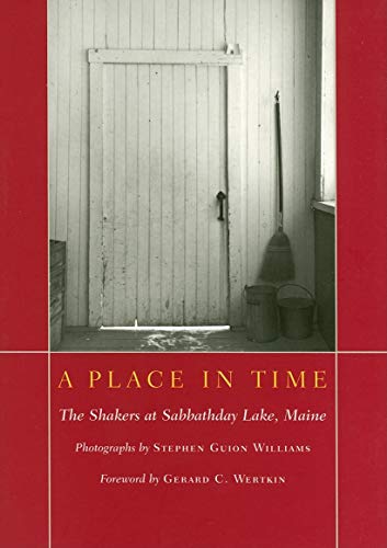 Stock image for A Place in Time: The Shakers at Sabbathday Lake, Maine (Pocket Paragon) for sale by Half Price Books Inc.