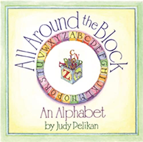Imagen de archivo de All Around the Block: An Alphabet a la venta por SecondSale
