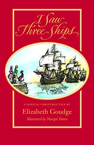 I Saw Three Ships (9781567923698) by Goudge, Elizabeth