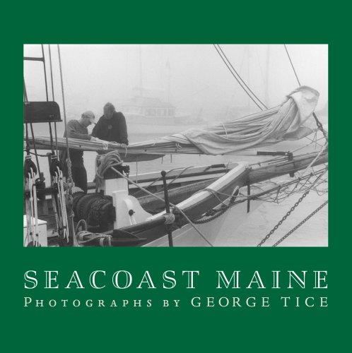 9781567923766: Seacoast Maine: Photographs by George Tice