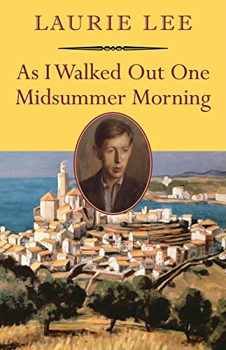 Imagen de archivo de As I Walked Out One Midsummer Morning (Nonpareil Books) a la venta por GF Books, Inc.