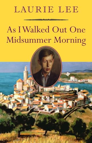 Stock image for As I Walked Out One Midsummer Morning (Nonpareil Books) for sale by Books Unplugged