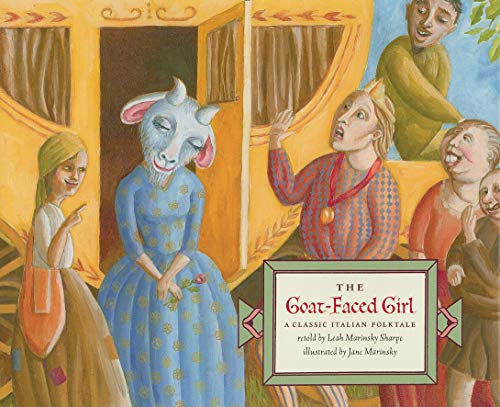 Beispielbild fr The Goat-Faced Girl: A Classic Italian Folktale zum Verkauf von Orion Tech