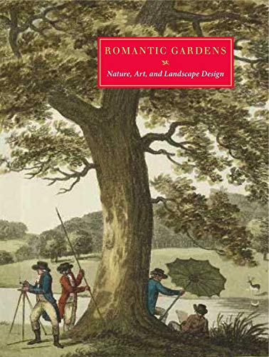 Romantic Gardens: Nature, Art, and Landscape Design - Rogers, Elizabeth Barlow and Elizabeth S. Eustis and John Bidwell