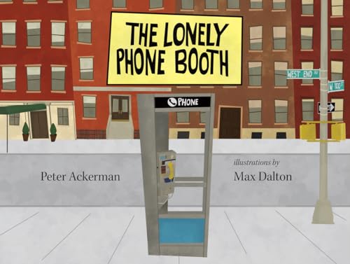 Stock image for The Lonely Phone Booth for sale by Better World Books