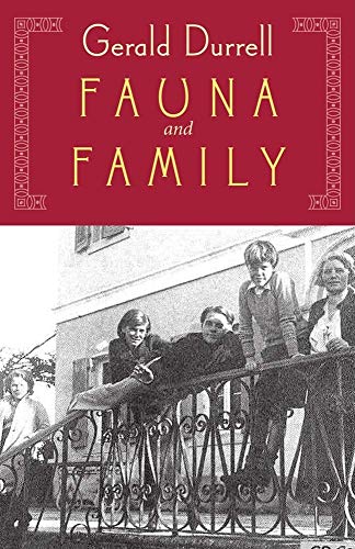 9781567924411: Fauna and Family: More Durrell Family Adventures on Corfu (Nonpareil Books)