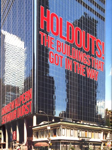 Stock image for Holdouts!: The Buildings That Got in the Way for sale by Books Unplugged