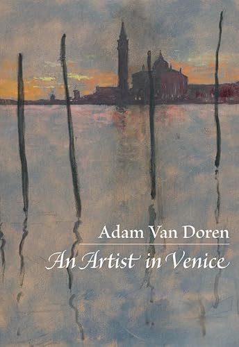 Beispielbild fr An Artist in Venice zum Verkauf von BooksRun