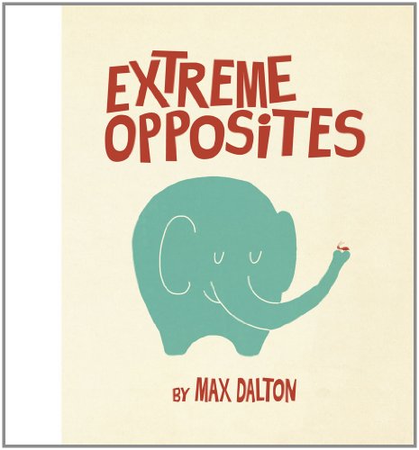 Stock image for Extreme Opposites for sale by Bartleby's Books